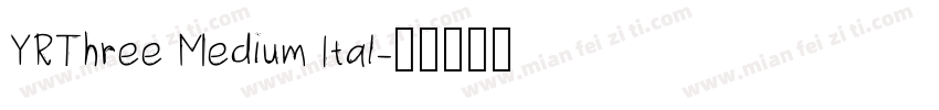 YRThree Medium Ital字体转换
